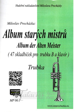 Album starých mistrů (47 skladbyček pro trubku B a klavír) + MP3 a PDF